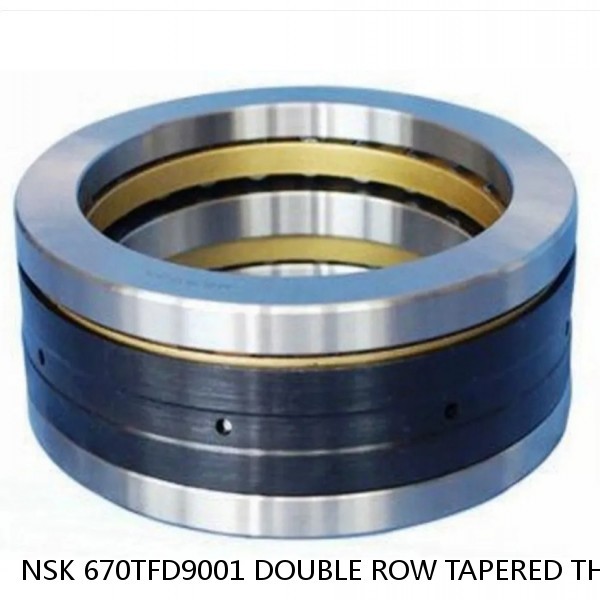 NSK 670TFD9001 DOUBLE ROW TAPERED THRUST ROLLER BEARINGS #1 small image