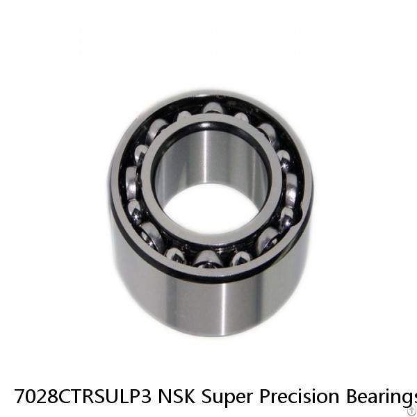 7028CTRSULP3 NSK Super Precision Bearings
